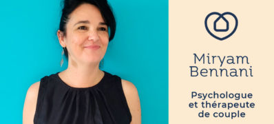 Miryam Bennani, psychologue et thérapeute de couple