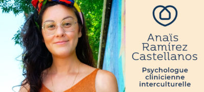 Anaïs Ramírez Castellanos, psychologue clinicienne interculturelle